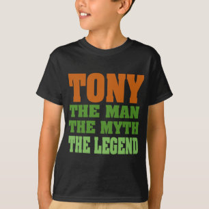TONY - het Man, de Myth, de Legende T-shirt