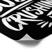 Too Busy Crushing It Successful Motivation Winner Poster (Hoek)