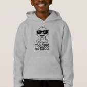 Too Cool for Drool | Funny Kids’ Pullover Hoodie (Devant)