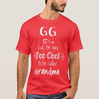 too Cool GG Special Grandma T-shirt