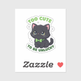 Too Cute To Be Unlucky Black Cat St Patrick  Sticker