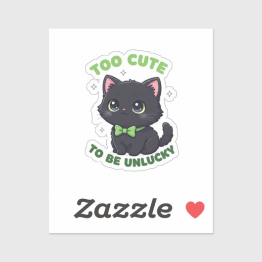 Too Cute To Be Unlucky Black Cat St Patrick  Sticker (Vel)