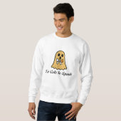 Too Cute to Spook: Custom Halloween Sweatshirt (Devant entier)