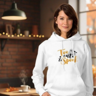 Too Cute To Spook Ghost Halloween Funny Hoodie