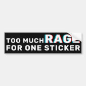 Too Much Rage No Kings Protest 2025  Bumpersticker (Voorkant)