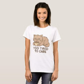 Too Tired to Care – Funny Grumpy Cat Coffee Design T-shirt (Voorkant volledig)