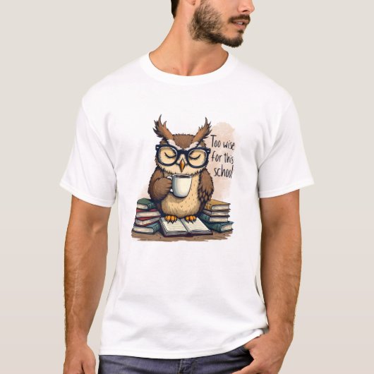 Too Wise For This School Funny Men's Basic T-Shirt (Devant)
