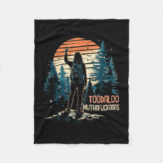 Toodaloo muthafuckaaas grappige wandeling berg fleece deken