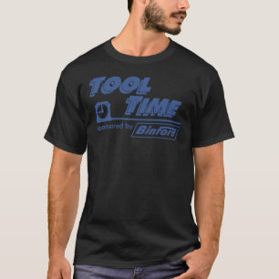 Tool Time gesponsord door Binford Classic T-Shirt