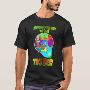 TOON ME DE MANIER AAN DE BAR TIKI T-SHIRT