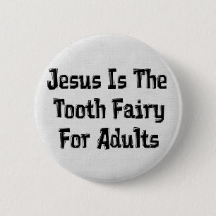 Tooth Fairy Jesus Ronde Button 5,7 Cm