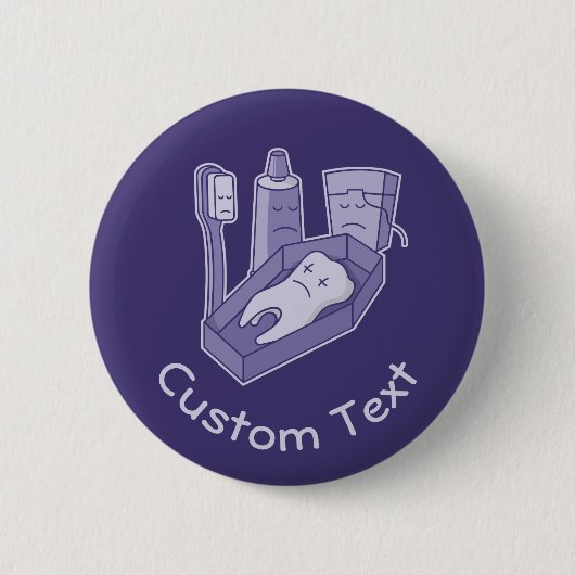 Tooth Funeral Pinback Button (Voorkant)