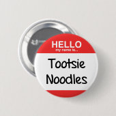 Tootsie Noodles! Ronde Button 5,7 Cm (Voorkant /achterkant)