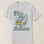 Top Banana Numéro Un Drôle Rétro Slogan T-Shirt<br><div class="desc">Top Banana slogan rétro T-Shirt.</div>