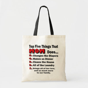 Top cinq choses que maman fait Sac fourre-tout