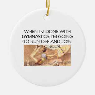 TOP Gymnastics Humor Keramisch Ornament