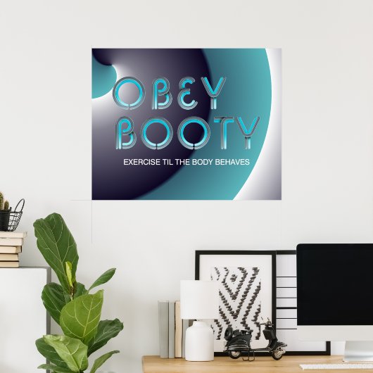 TOP Obey Booty Poster (Thuiskantoor)