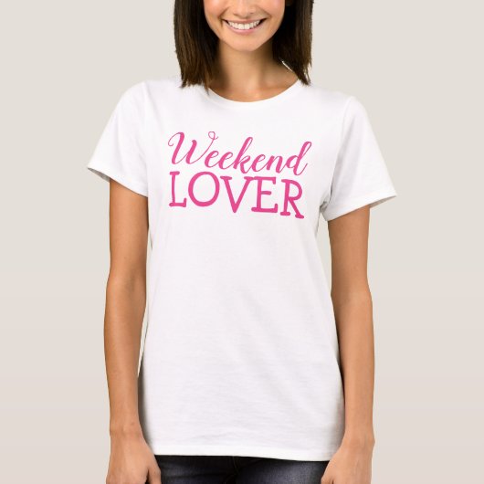 Top T-shirt Lover du week-end (Devant)