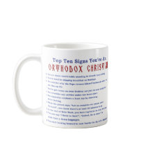 Top Ten Signs Vous êtes une Mug chrétienne orthodo