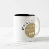 Topkeuze! Bionic GRANDMA (heupvervanging) mok (Voorkant rechts)