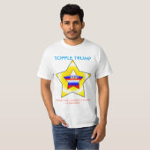 TOPPLE TRUMP NU! T-SHIRT (Voorkant volledig)