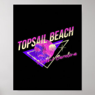 Topsail Beach, Nc Zomerbestemmingen voor surfen Poster