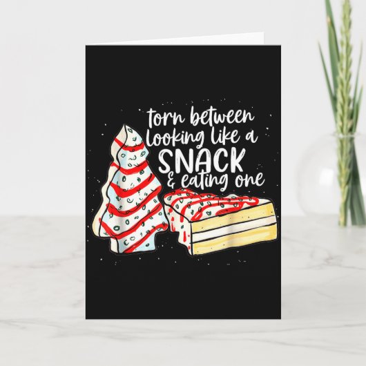 Torn Between Looking Like A Snack &amp; Eating One Kaart (Voorkant)