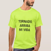 TORNADO ARRIBA MI VIDA T-Shirt (Voorkant)