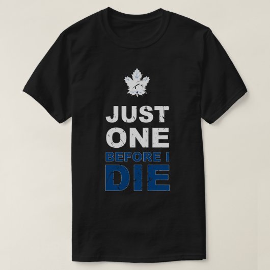 Toronto Maple Leafs - Gewoon één! T-shirt (Design voorkant)