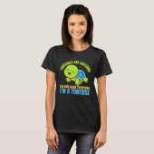 Tortoises Are Awesome I'm Awesome Therefore I'm A T-shirt (Voorkant volledig)
