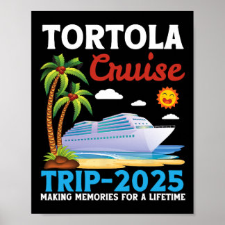 Tortola-cruisetocht 2025 Herinneringen maken voor  Poster