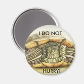 Tortue Je Ne Me Dépêche Pas Magnet (Recto/Verso)