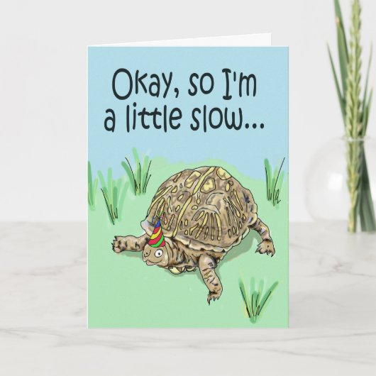 Tortue tardivement Bonne carte d'anniversaire (Devant)