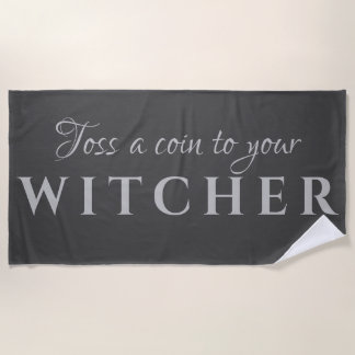 Toss a Coin to your Witcher Beach Towel Strandlaken