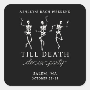 Tot de dood, doe ons feest vrijgezellenweekend vierkante sticker