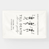 Tot de dood ons feest Bachelorette-weekend Spandoek (Horizontaal)