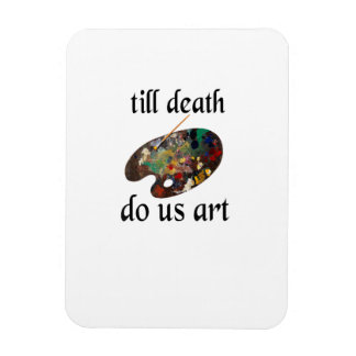 Tot de dood ons kunst scheidt, grappig creatief on magneet