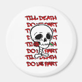 Tot de dood ons scheidt Classic – Basic Halloween Magneet (Voorkant)