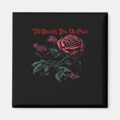 Tot de dood ons scheidt Classic – Love Design Magneet (Voorkant)