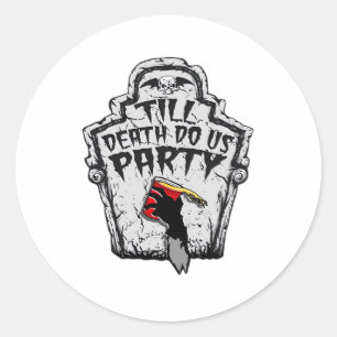 Tot de dood ons scheidt Classic voor Halloween Ronde Sticker
