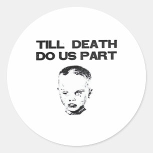 Tot de dood ons scheidt Klassieke luiaard Ronde Sticker