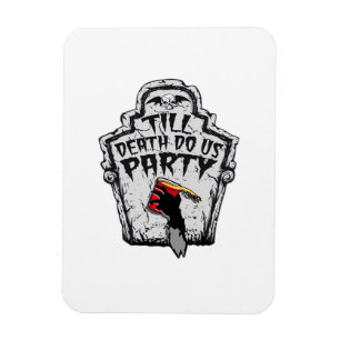Tot de dood ons scheidt klassieker voor Halloween Magneet