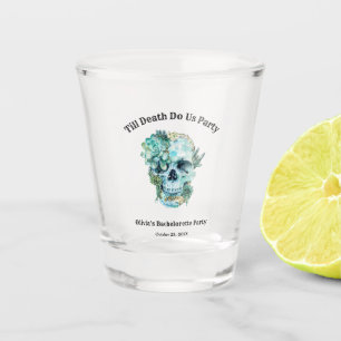 Tot de Dood Ons Scheidt Meidenavakantie Shot Glas