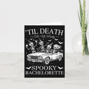 Tot de dood ons scheidt Spooky Chelorette Grappig Kaart