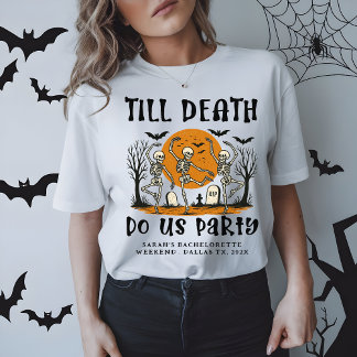 Tot de Dood Ons Scheidt Verjaardag Halloween T-shirt