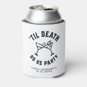 Tot de dood ons scheidt vrijgezellenfeest blikjeskoeler (Blikje Achterkant)