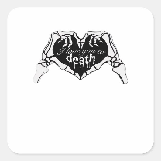 Tot de dood - Skelet Hand Hart Vierkante Sticker (Voorkant)