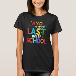 Tot laatste schooldag voor docenten en studenten t-shirt