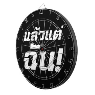 Tot mij. ø Laeo Tae Chan in de Thaise taal ø Dartbord