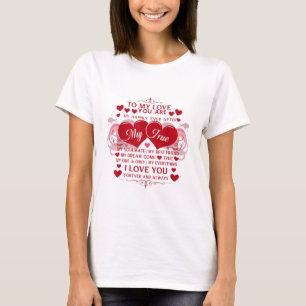 Tot mijn liefde hou ik van je voor altijd en altij t-shirt